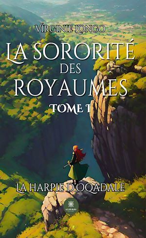 Téléchargez le livre :  La sororité des royaumes - Tome 1
