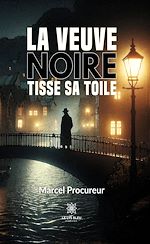 Télécharger le livre :  La veuve noire tisse sa toile