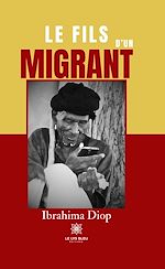 Télécharger le livre :  Le fils d'un migrant