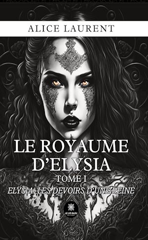 Download the eBook: Le royaume d'Elysia - Tome 1