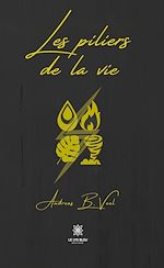 Download this eBook Les piliers de la vie