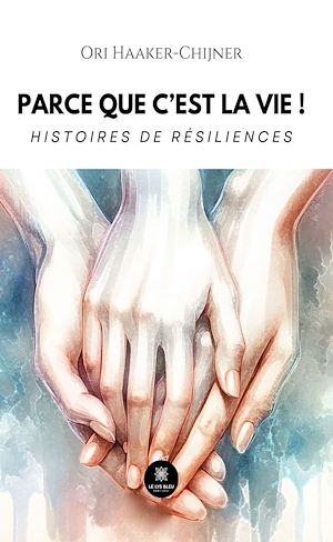 Téléchargez le livre :  Parce que c'est la vie !