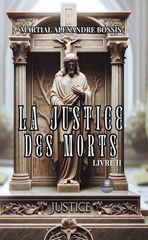 Téléchargez le livre :  La justice des morts - Tome 2