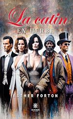 Télécharger le livre :  La catin en herbe