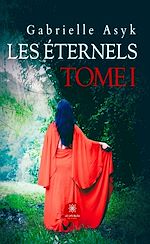 Download this eBook Les éternels - Tome 1