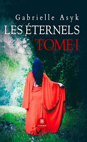 Download the eBook: Les éternels - Tome 1