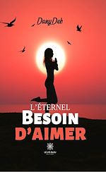 Download this eBook L'éternel besoin d'aimer