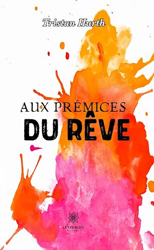 Download the eBook: Aux prémices du rêve