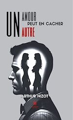 Download this eBook Un amour peut en cacher un autre