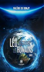 Télécharger le livre :  Léo découvre les humains - Livre 1