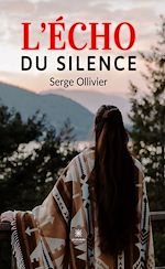 Télécharger le livre :  L'écho du silence