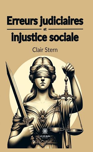 Téléchargez le livre :  Erreurs judiciaires et injustice sociale