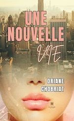 Download this eBook Une nouvelle vie