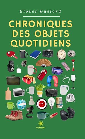 Download the eBook: Chroniques des objets quotidiens