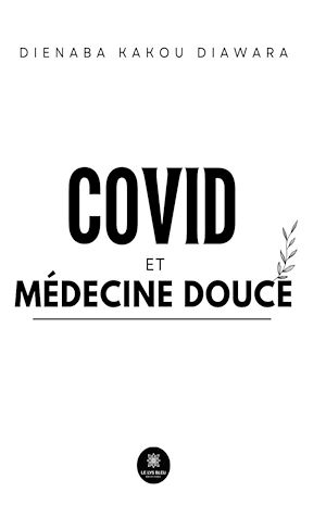Download the eBook: Covid et médecine douce