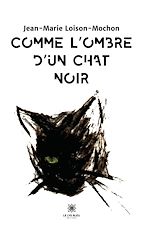 Télécharger le livre :  Comme l'ombre d'un chat noir