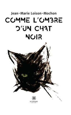 Download the eBook: Comme l'ombre d'un chat noir