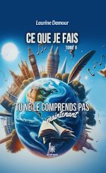 Télécharger le livre :  Ce que je fais - Tome 2