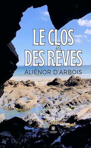 Download the eBook: Le clos des rêves