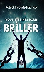 Download this eBook Vous êtes nés pour briller