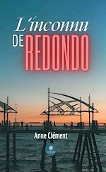 Télécharger le livre :  L'inconnu de Redondo