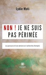 Download this eBook Non ! Je ne suis pas périmée