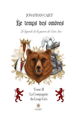 Download the eBook: Le temps des ombres : La légende de la guerre de cent ans - Tome 2