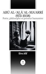 Télécharger le livre :  ABU AL-?ALA? AL-MA?ARRI (973-1058)