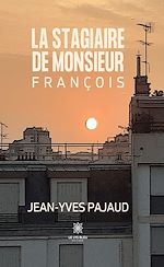 Télécharger le livre :  La stagiaire de monsieur François