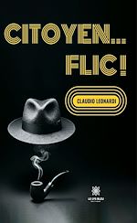 Télécharger le livre :  Citoyen… flic !