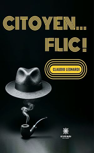 Download the eBook: Citoyen… flic !