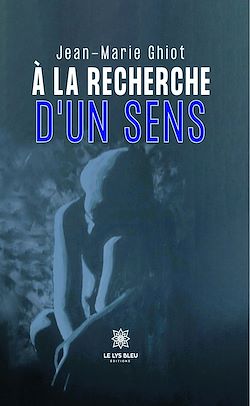 Télécharger le livre :  À la recherche d'un sens