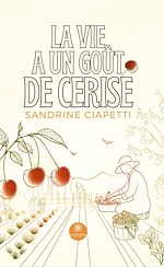 Download this eBook La vie a un goût de cerise