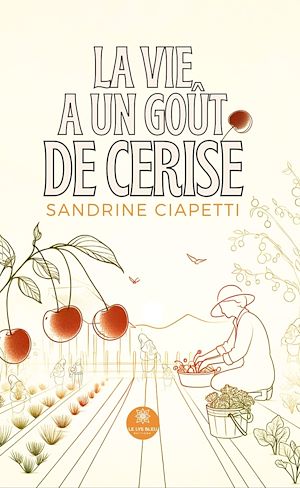 Download the eBook: La vie a un goût de cerise