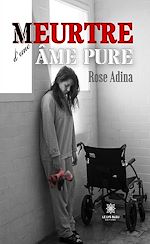 Download this eBook Meurtre d'une âme pure
