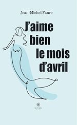 Download this eBook J'aime bien le mois d'avril