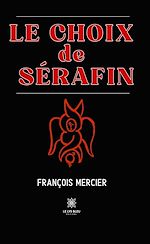 Download this eBook Le choix de Sérafin