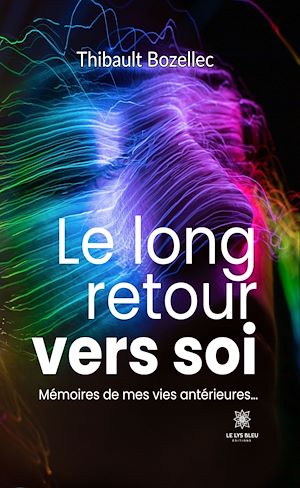 Téléchargez le livre :  Le long retour vers soi