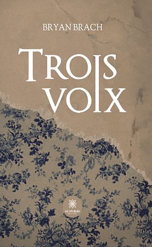 Download the eBook: Trois voix