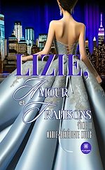 Download this eBook Lizie, amour et trahisons - Tome 2