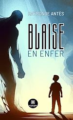 Download this eBook Blaise en enfer