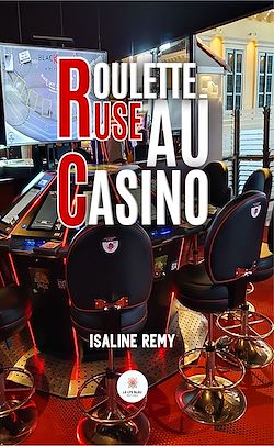 Télécharger le livre :  Roulette-ruse au casino