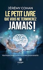 Télécharger le livre :  Le petit livre que vous ne terminerez jamais !