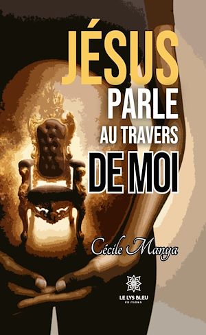 Téléchargez le livre :  Jésus parle au travers de moi