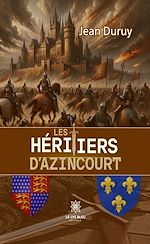 Download this eBook Les héritiers d'Azincourt