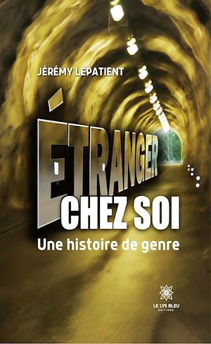 Téléchargez le livre :  Étranger chez soi