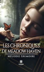 Download this eBook Les chroniques de Meadow Haven