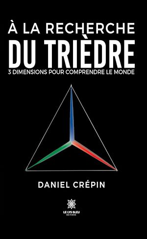 Téléchargez le livre :  À la recherche du trièdre