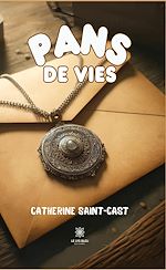 Télécharger le livre :  Pans de vies