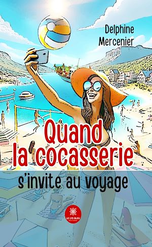 Download the eBook: Quand la cocasserie s'invite au voyage